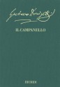 Il campanello: Farsa in One Act, libretto by Gaetano Donizetti - Gaetano Donizetti, Roger Parker, Gabriele Dotto, Ilaria Narici