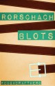 Rorschach Blots - R.D. Hero, RoughDraftHero