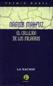 El Callejón De Los Milagros - Naguib Mahfouz, نجيب محفوظ