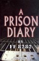 A Prison Diary (A Prison Diary #1) - Jeffrey Archer, FF8282