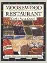 Moosewood Restaurant Cooks for a Crowd: Recipes With a Vegetarian Emphasis for 24 or More - Moosewood Collective