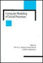 Computer Modelling of Social Processes - R. Hegselmann, Andrzej Nowak