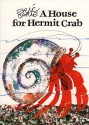 A House for Hermit Crab - Eric Carle