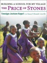 The Price of Stones: Building a School for My Village - Twesigye Jackson Kaguri, Susan Urbanek Linville, Richard Allen