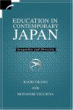 Education in Contemporary Japan: Inequality and Diversity (Contemporary Japanese Society) - Kaori Okano