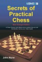 Secrets of Practical Chess - John Nunn