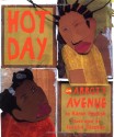 Hot Day on Abbott Avenue - Karen English, Javaka Steptoe