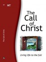 The Call of Christ (NT) - Karl Smith, Leonard Ross, James Needham, Brian Johnston, Geoff Hydon, David Woods, Craig Jones, Greg Neely, David Webster, Hayes Press