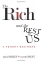 The Rich and the Rest of Us: A Poverty Manifesto - Tavis Smiley, Cornel West