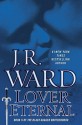 Lover Eternal - J.R. Ward