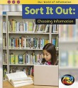 Sort It Out: Choosing Information - Claire Throp