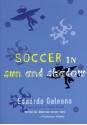 Soccer in Sun and Shadow - Eduardo Galeano, Mark Fried