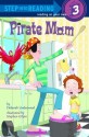 Pirate Mom - Deborah Underwood, Stephen Gilpin