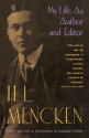 My Life as Author and Editor - H.L. Mencken