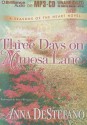 Three Days on Mimosa Lane - Anna DeStefano