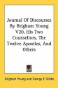 Journal of Discourses by Brigham Young V20, His Two Counsellors, the Twelve Apostles, and Others - Brigham Young, George F. Gibbs, John Irvine