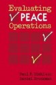 Evaluating Peace Operations - Paul Diehl, Daniel Druckman