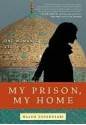 My Prison, My Home - Haleh Esfandiari