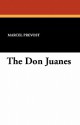 The Don Juanes - Marcel Prévost, Jenny Covan