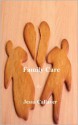 Family Care (1st ed.) - Jessa Callaver