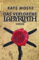 Das verlorene Labyrinth - Kate Mosse, Ulrike Wasel, Klaus Timmermann