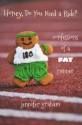 Honey, Do You Need a Ride? Confessions of a Fat Runner - Jennifer Graham