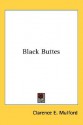 Black Buttes - Clarence E. Mulford