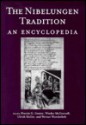 The Nibelungen Tradition: An Encyclopedia - Francis G. Gentry, Werner Wunderlich, Frank Gentry, Ulrich Müller