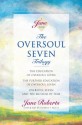 The Oversoul Seven Trilogy: The Education of Oversoul Seven, The Further Education of Oversoul Seven, Oversoul Seven and the Museum of Time (Roberts, Jane) (Jane Roberts Seth Books) - Jane Roberts, Robert F. Butts