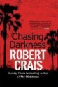 Chasing Darkness (Elvis Cole, #11) - Robert Crais