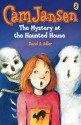 Cam Jansen and the Mystery at the Haunted House - David A. Adler