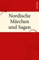 Nordische Märchen und Sagen (German Edition) - Ackermann (Hg.), Erich, Erich Ackermann