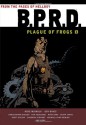 B.P.R.D.: Plague of Frogs 1 - Mike Mignola, Christopher Golden, Geoff Johns, Michael Avon Oeming, Ryan Sook, Cameron Stewart, Scott Kolins, Guy Davis