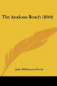 The Anxious Bench (1844) - John Nevin