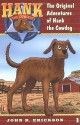 The Original Adventures of Hank the Cowdog - John R. Erickson, Gerald L. Holmes