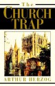 The Church Trap - Arthur Herzog III