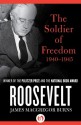 Roosevelt: The Soldier of Freedom (1940�1945) - James MacGregor Burns