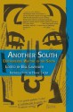 Another South: Experimental Writing in the South - Bill Lavender, Hank Lazer, Lorenzo Thomas, Ralph Adamo