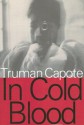 In Cold Blood - Truman Capote