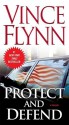 Protect And Defend (Mitch Rapp, #8) - Vince Flynn