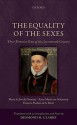 The Equality of the Sexes: Three Feminist Texts of the Seventeenth Century - Desmond M. Clarke