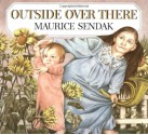 Outside Over There - Maurice Sendak