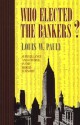 Who Elected the Bankers?: Surveillance and Control in the World Economy - Louis W. Pauly