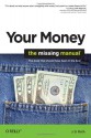 Your Money: The Missing Manual - J.D. Roth