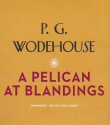 A Pelican at Blandings - P.G. Wodehouse, Nigel Lambert