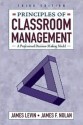 Principles Of Classroom Management: A Professional Decision Making Model - James Levin, James F. Nolan