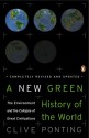 A New Green History of the World - Clive Ponting