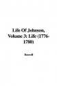 Life of Johnson, Volume 3: Life (1776-1780) - James Boswell