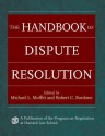 The Handbook of Dispute Resolution - Michael L. Moffitt, Robert C. Bordone