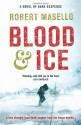 Blood and Ice - Robert Masello